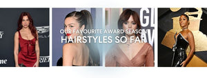 Our favourite Award Season Hairstyles so far