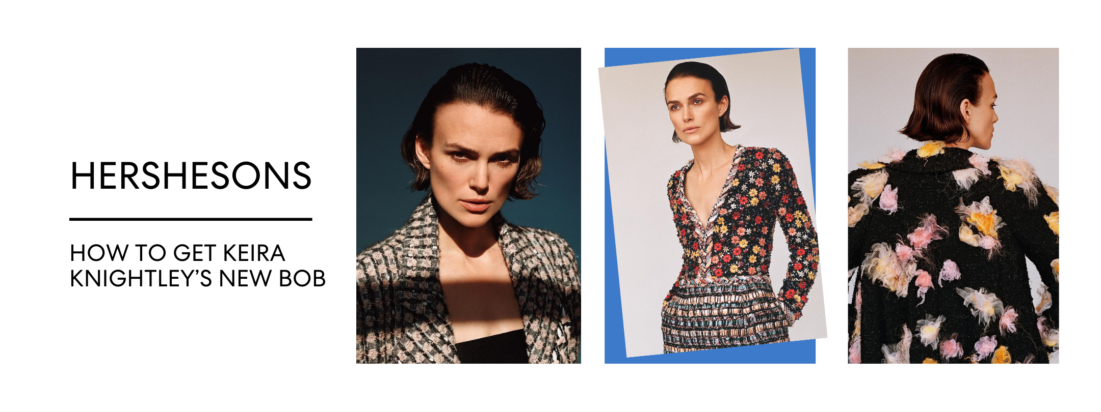 HOW TO GET KEIRA KNIGHTLEY’S NEW BOB