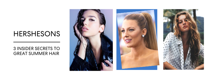 3 INSIDER SECRETS TO GREAT SUMMER HAIR