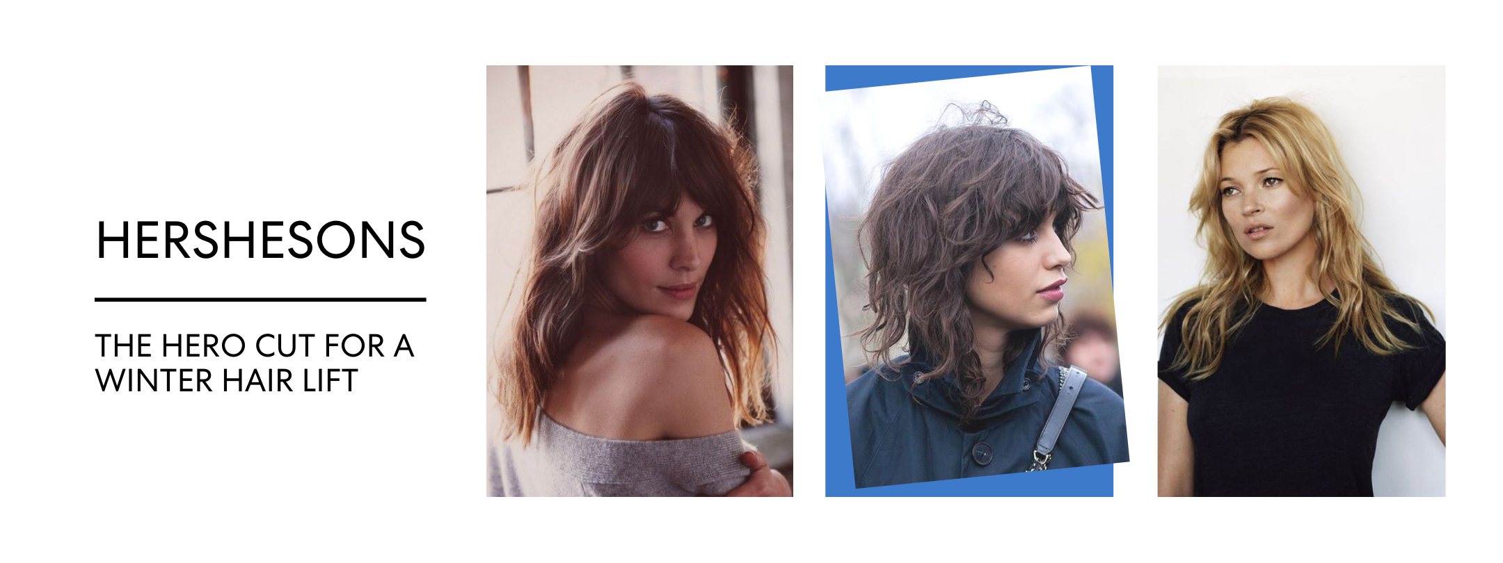 THE HERO CUT FOR EFFORTLESS SHAPE AND MOVEMENT