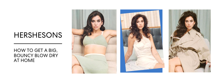 HOW TO GET A BIG, BOUNCY BLOW DRY AT HOME