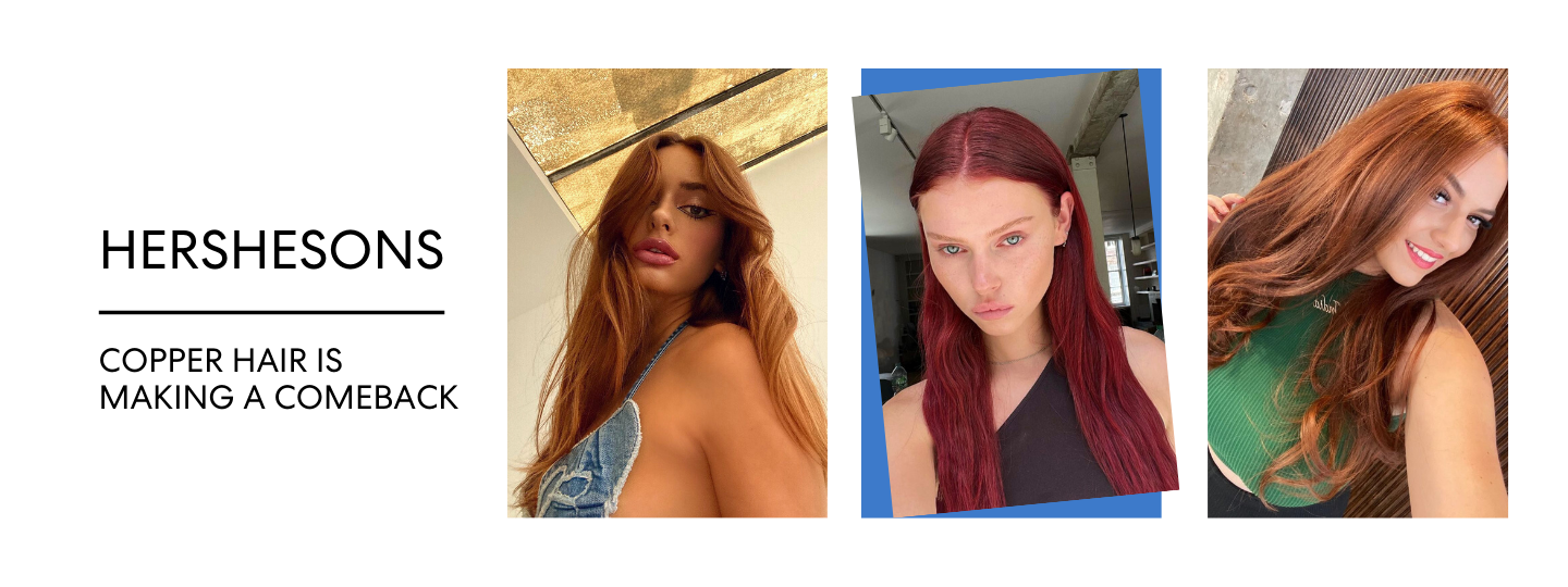 COPPER HAIR IS MAKING A COMEBACK