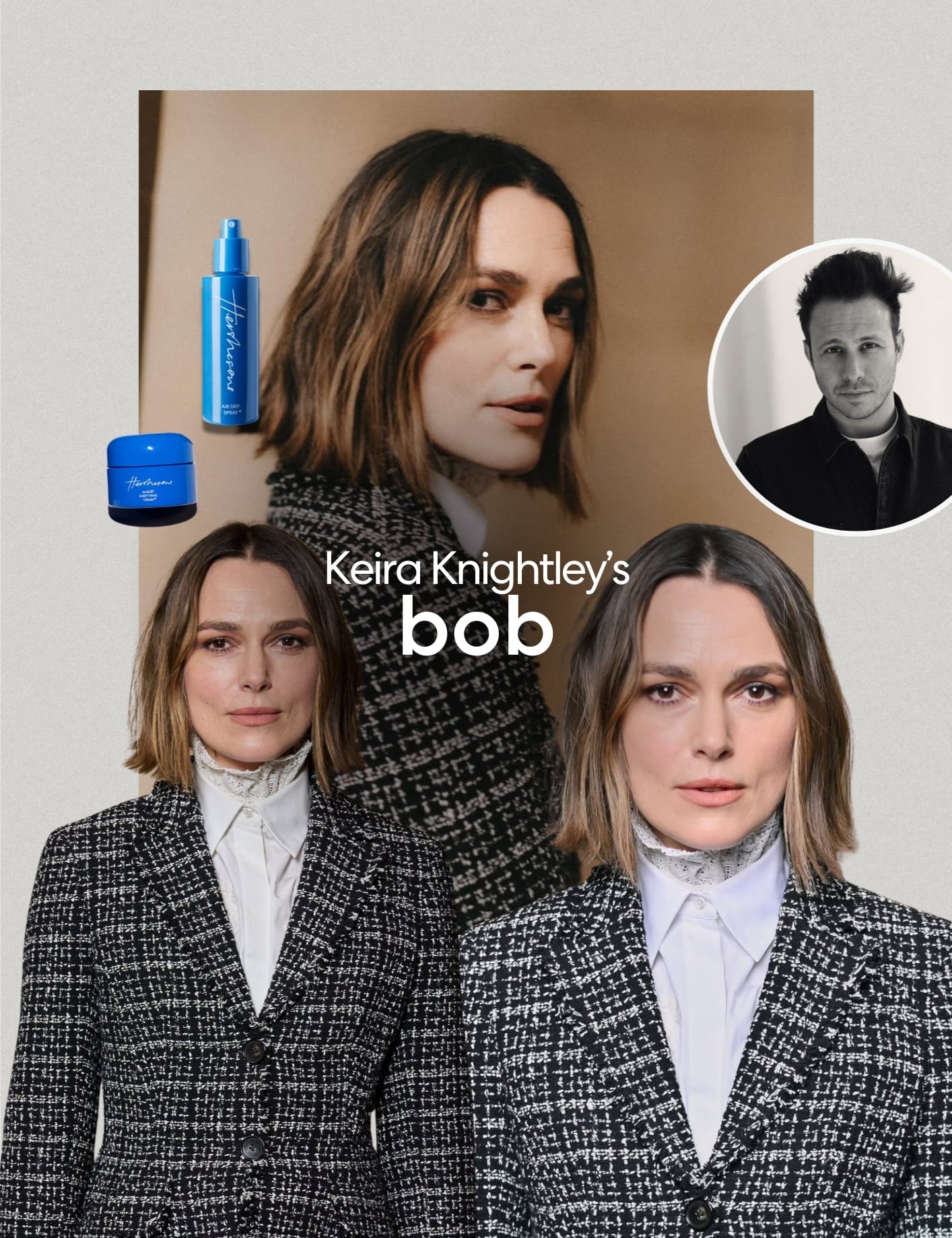 How Luke Created Keira Knightley’s Lived-In Bob