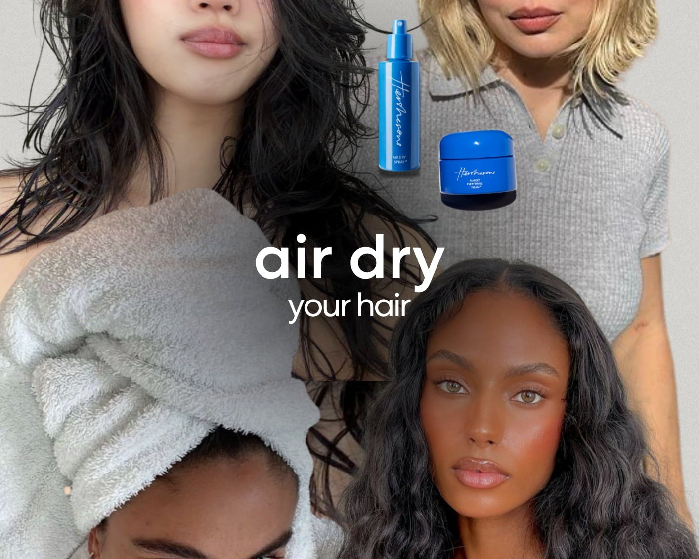 How To Air Dry Your Hair This Summer