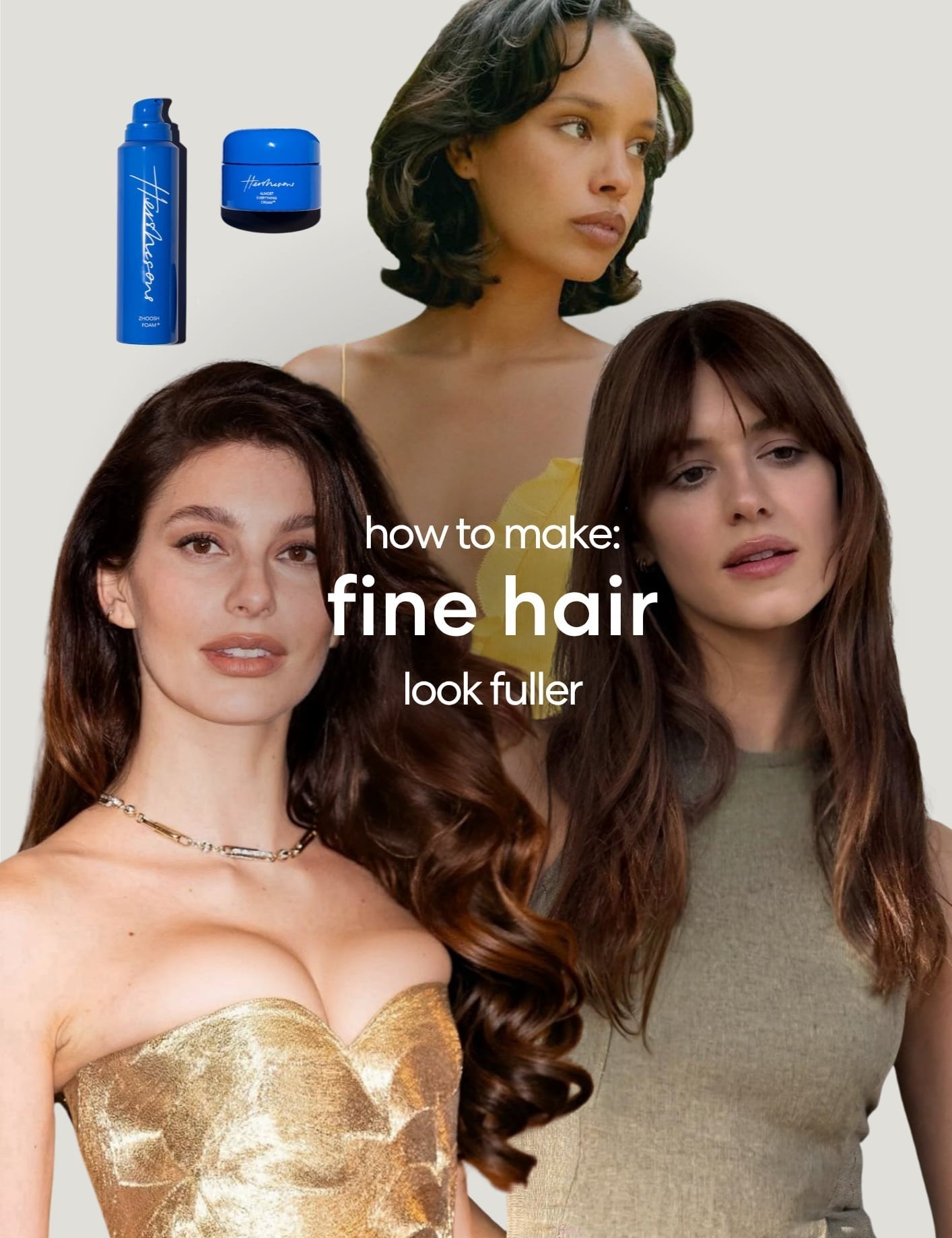 3 Ways To Make Fine Hair Look Fuller