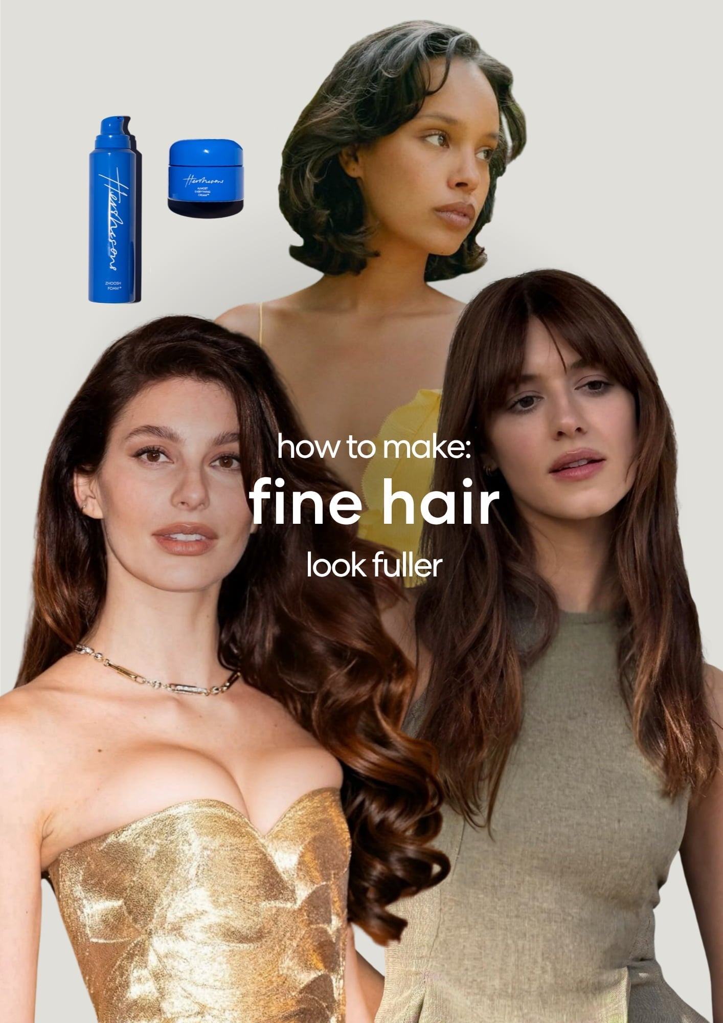 3 Ways To Make Fine Hair Look Fuller