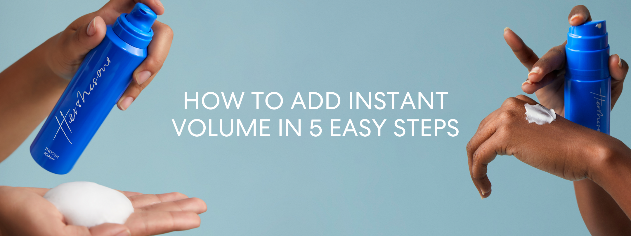HOW TO ADD INSTANT VOLUME IN 5 EASY STEPS