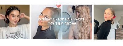 5 great TikTok hair hacks to try now