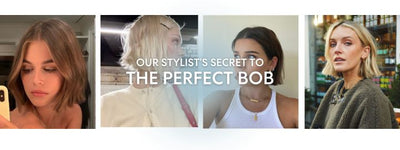 Our stylist’s secret to the perfect bob