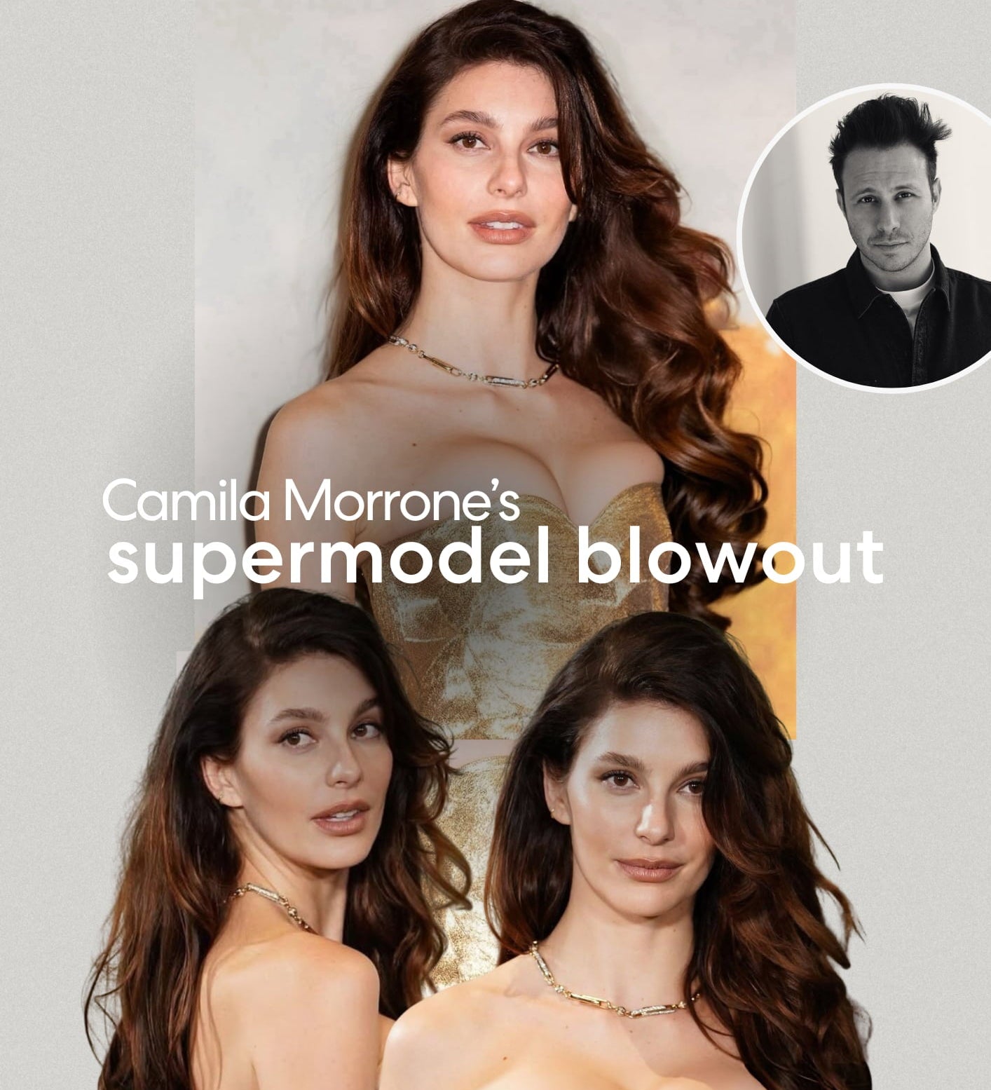 How Luke Created Camila Morrone’s 90s Bombshell Blowout