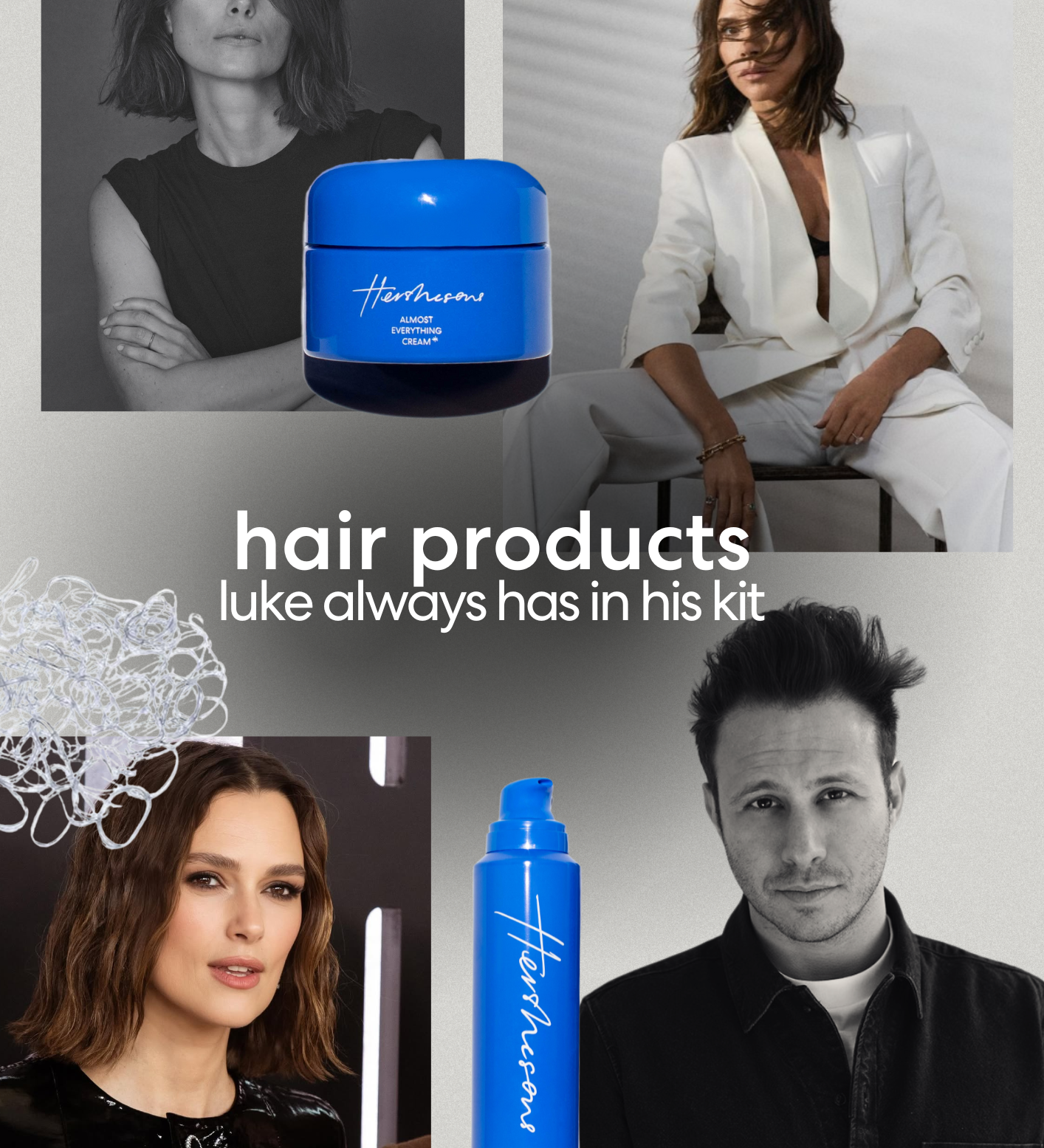 The Hair Products Luke Always Has In His Kit