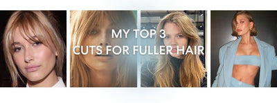My Top 3 Cuts For Fuller Hair